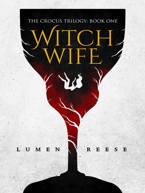 Title details for Witch Wife by Lumen Reese - Available